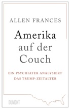 Allen Frances - Amerika auf der Couch