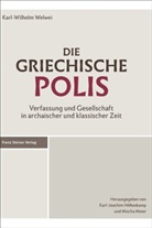 Karl-Wilhelm Welwei, Karl-Joachi Hölkeskamp, Karl-Joachim Hölkeskamp, Meier, Meier, Mischa Meier - Die griechische Polis