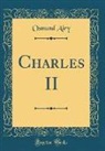 Osmund Airy - Charles II (Classic Reprint)