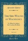 Alexandre Dumas - The She-Wolves of Machecoul, Vol. 2 of 2