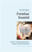 Per-Olof Ågren - Formbar framtid