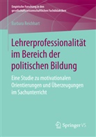 Barbara Reichhart - Lehrerprofessionalität im Bereich der politischen Bildung