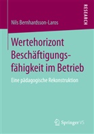 Nils Bernhardsson-Laros - Wertehorizont Beschäftigungsfähigkeit im Betrieb
