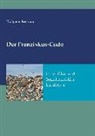 Wolfgang Redwanz - Der Franziskus-Code in der Öko- und Sozialenzyklka Laudato si'