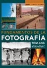 Tom Ang, Vincent Burgeon - Fundamentos de la fotografía