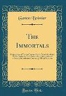Gaston Boissier - The Immortals