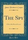 James Fenimore Cooper - The Spy