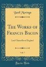 Basil Montagu - The Works of Francis Bacon, Vol. 7