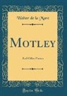 Walter De La Mare - Motley
