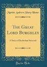 Martin Andrew Sharp Hume - The Great Lord Burghley