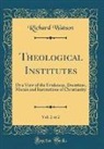 Richard Watson - Theological Institutes, Vol. 2 of 2