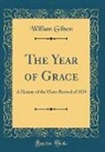 William Gibson - The Year of Grace
