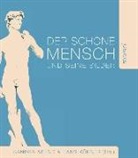 Sandr Abend, Sandra Abend, Diete Birnbacher, Dieter Birnbacher, Michael Ebert, Michael u Ebert... - Der schöne Mensch und seine Bilder