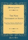 Thomas Graves - The New Testament in Scots, Vol. 1