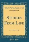 Dinah Maria Mulock Craik - Studies From Life (Classic Reprint)