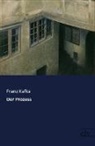Franz Kafka - Der Prozess