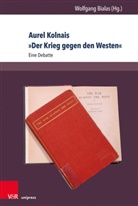 Wolfgan Bialas, Wolfgang Bialas, für Totalitarismusforschung e V, für Totalitarismusforschung e V, Hannah-Arendt-Institut für Totalitarismusforschung e.V. - Aurel Kolnais "Der Krieg gegen den Westen"