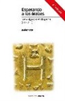Jesús Javier Arce Martínez - Esperando a los árabes : los visigodos en Hispania, 507-711