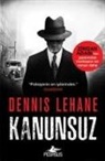 Dennis Lehane - Kanunsuz