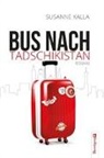 Susanne Kalla - Bus nach Tadschikistan