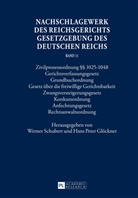 Hans Peter Glöckner, Werner Schubert, Hans Peter Glöckner, Werner Schubert - Nachschlagewerk des Reichsgerichts - Gesetzgebung des Deutschen Reichs
