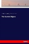 Nathanie Hawthorne, Nathaniel Hawthorne, James Edgar Smith - The Scarlet Stigma