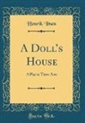 Henrik Ibsen - A Doll's House