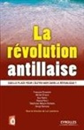 Francois Durpaire, François Durpaire, François Durpaire, Michel Giraud, Guy Numa, Luc Laventure... - La révolution antillaise : quelle place pour l'outre-mer dans la République ?