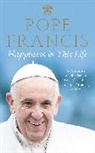 Pope Francis, Pope Francis - Happiness in This Life