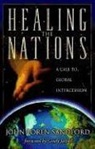 Cindy Jacobs, John Loren Sandford - Healing the Nations