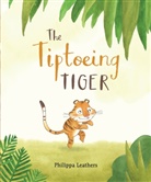 Philippa Leathers, Leathers Philippa, Philippa Leathers, Leathers Philippa - The Tiptoeing Tiger