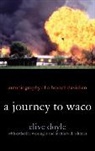Clive Doyle, Clive/ Wessinger Doyle, Doyle Clive - Journey to Waco