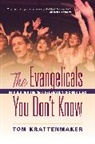 Tom Krattenmaker - Evangelicals You Don''t Know