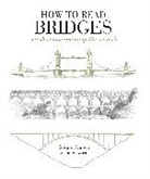 Edward Denison, Edward Stewart Denison, DENISON EDWARD, Ian Stewart - How to Read Bridges