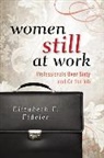 Elizabeth F Fideler, Elizabeth F. Fideler, Fideler Elizabeth F. - Women Still At Work
