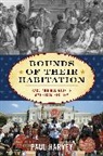 Paul Harvey, Paul Harvey, Tbd - Bounds of Their Habitation