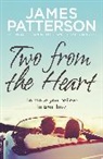 James Patterson - Two From the Heart