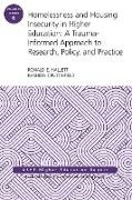 AEHE, Rashida Crutchfield,  Hallett, Ronald E. Hallett, Ronald E. Crutchfield Hallett - Homelessness and Housing Insecurity in Higher Education - A Trauma Informed Approach to Research, Policy, Practice: Ashe
