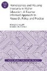 AEHE, Rashida Crutchfield, Hallett, Ronald E. Hallett, Ronald E. Crutchfield Hallett - Homelessness and Housing Insecurity in Higher Education