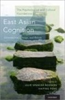 Julie Spencer-Rodgers, Julie (Assistant Professor Spencer-Rodgers, Julie (EDT)/ Peng Spencer-rodgers, Kaiping Peng, Kaiping (Associate Professor of Psychology Peng, Julie Spencer-Rodgers... - Psychological and Cultural Foundations of East Asian Cognition