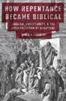 David A Lambert, David A. Lambert, David A. (Assistant Professor Lambert - How Repentance Became Biblical