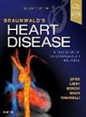 Robert O. Bonow, Robert O. (Goldberg Distinguished Professor of Cardiology Bonow, Libby, Peter Libby, Peter (Senior Advisor Libby, Mann... - Braunwald's Heart Disease