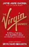 Jayne-Anne Gadhia, Ms. Jayne Anne Gadhia - The Virgin Banker