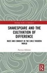Patricia Akhimie - Shakespeare and the Cultivation of Difference