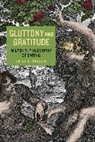 Emily E. Stelzer, Emily E. (Houston Baptist University) Stelzer - Gluttony and Gratitude