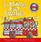 Tony Mitton, Ant Parker - Amazing Machines: Flashing Fire Engines