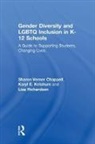 Chappell, Sharon (California State University Chappell, Sharon Verner Chappell, Sharon Verner (California State Universi Chappell, Sharon Verner (California State University Chappell, Chappell Sharon Verner... - Gender Diversity and Lgbtq Inclusion in K-12 Schools