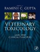 Gupta, Ramesh C Gupta, Ramesh C. Gupta, Ramesh C. (EDT) Gupta, Ramesh (Professor Gupta, Ramesh C Gupta... - Veterinary Toxicology