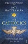 Roy Hattersley - The Catholics