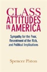 Spencer Piston, Spencer (Boston University) Piston - Class Attitudes in America